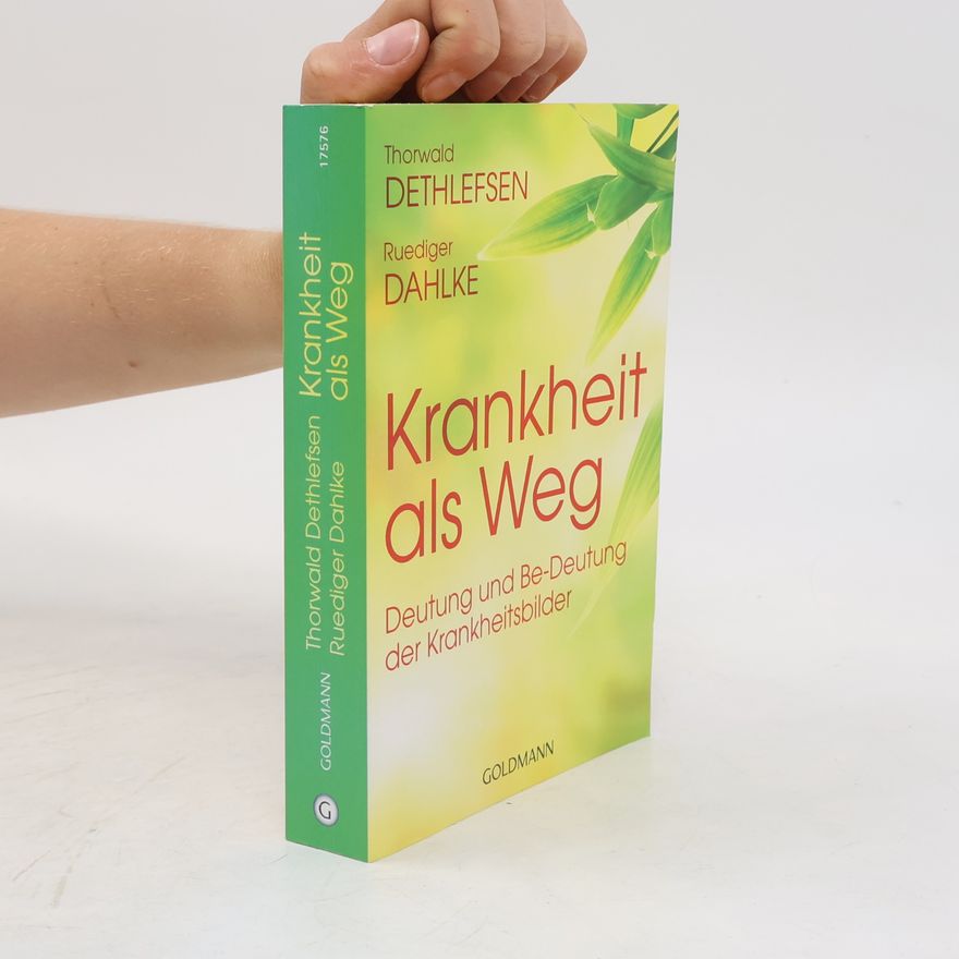 Thorwald Dethlefsen Krankheit als Weg