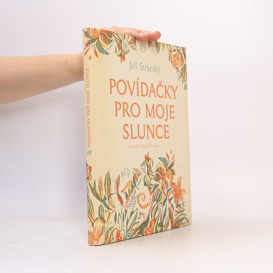 Jiří Stránský Povídačky pro moje slunce