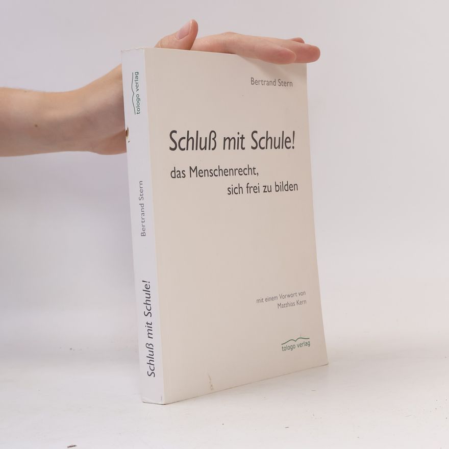 Bertrand Stern Schluß mit Schule!