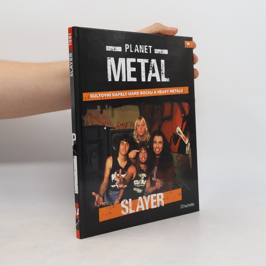 Kolektiv autorů Planet Metal 16. Slayer