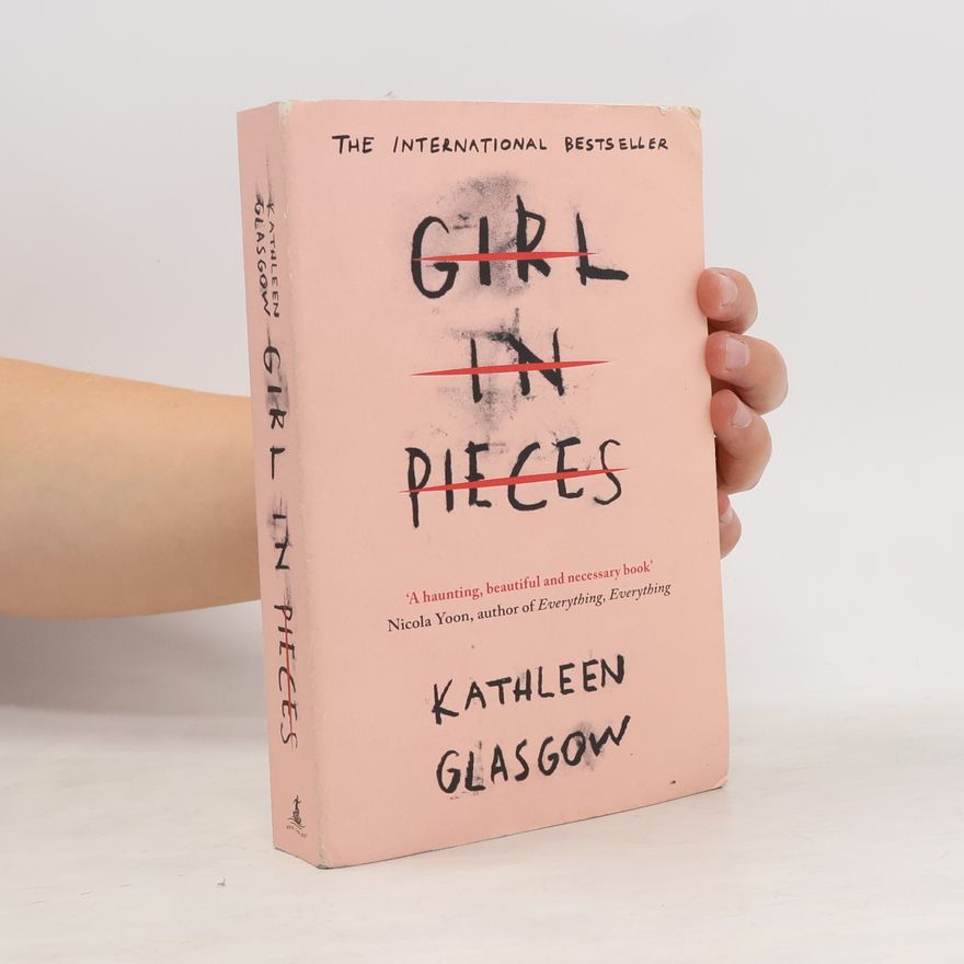 Kathleen Glasgow Girl In Pieces