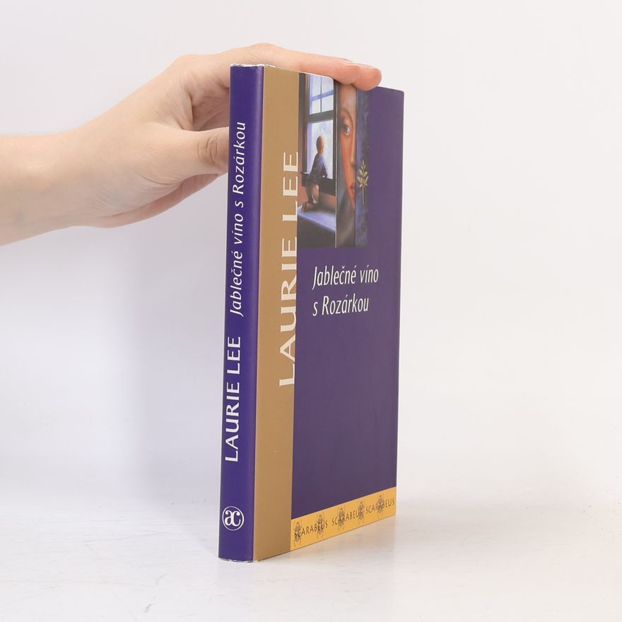 Laurie Lee Jablečné víno s Rozárkou