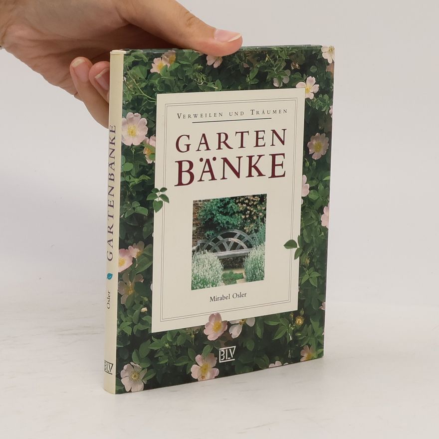 Mirabel Osler Gartenbänke