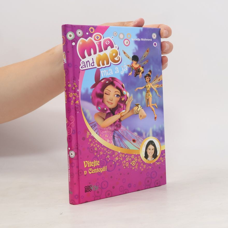 Isabella Mohn Mia a já: Vítejte v Centopii!