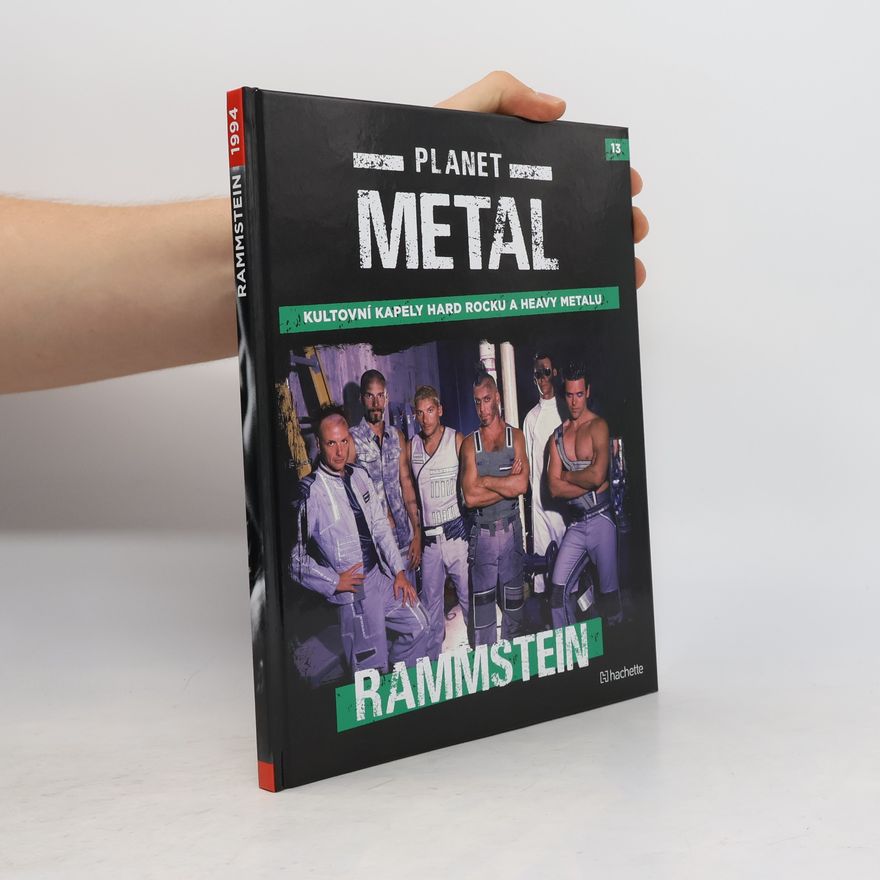 Kolektiv autorů Planet Metal 13. Rammstein