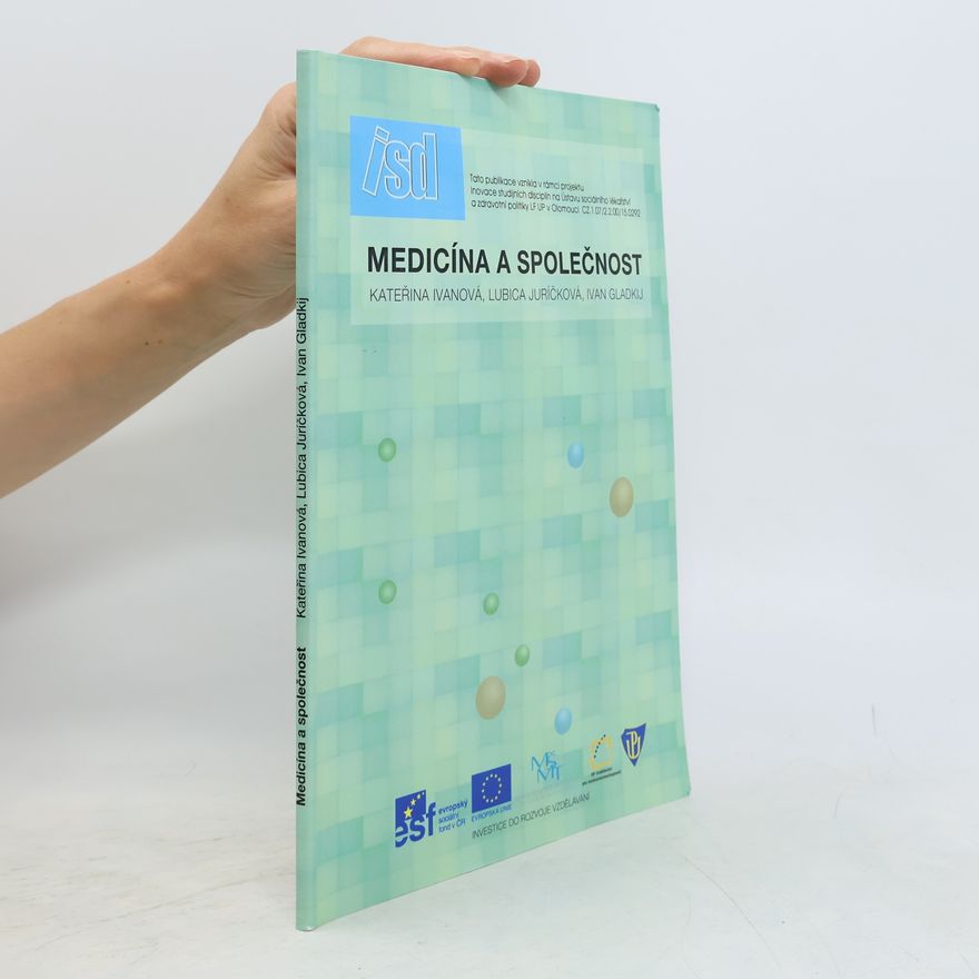 Lubica Juríčková Medicína a společnost