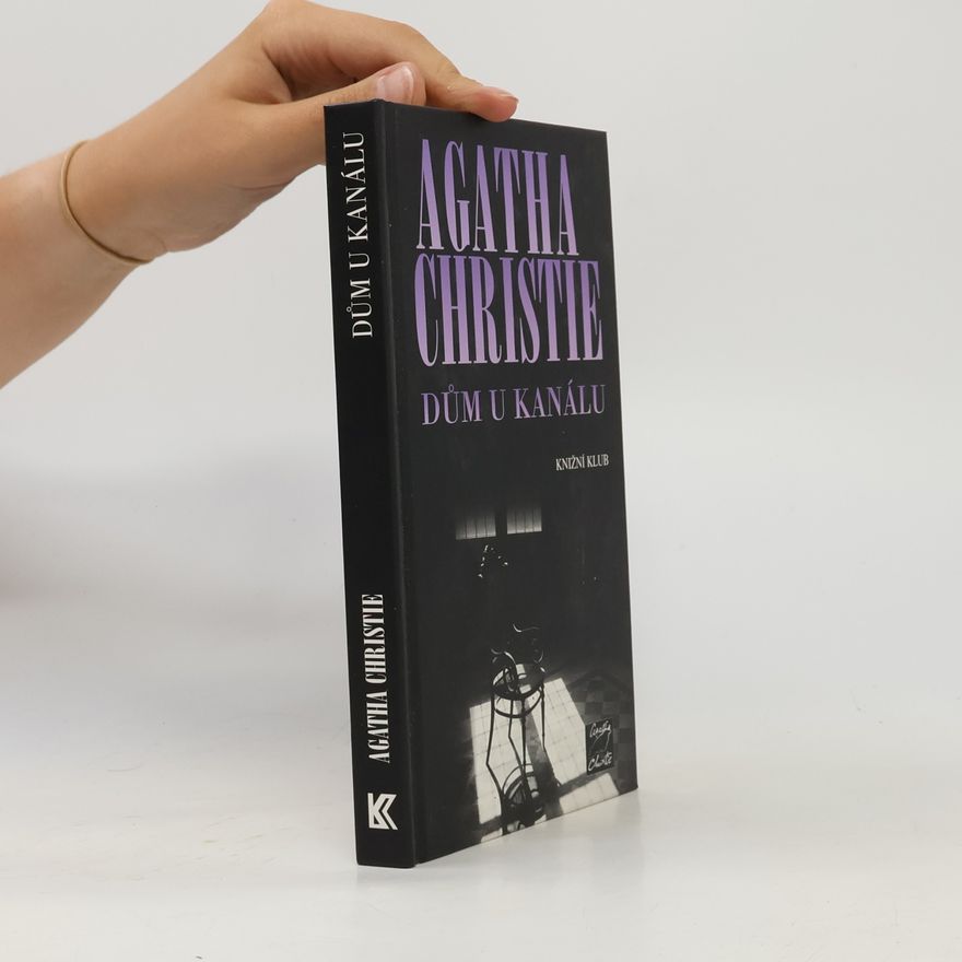 Agatha Christie Dům u kanálu