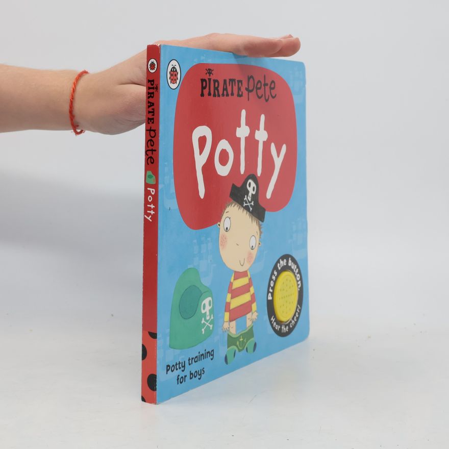 Andrea Pinnington Pirate Pete's Potty