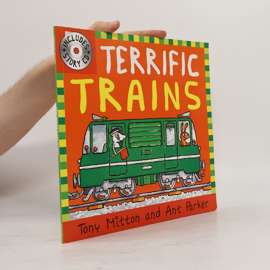 Tony Mitton Terrific Trains