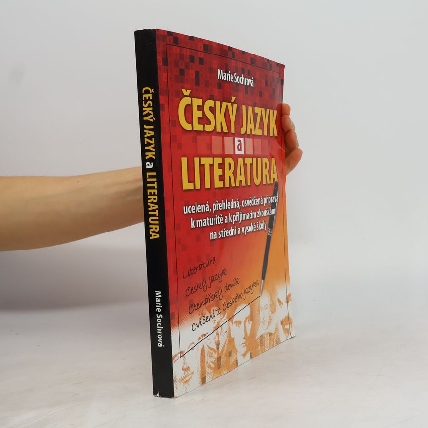 Marie Sochrová Český jazyk a literatura. Literatura, český jazyk, čtenářský deník, cvičení z českého jazyka