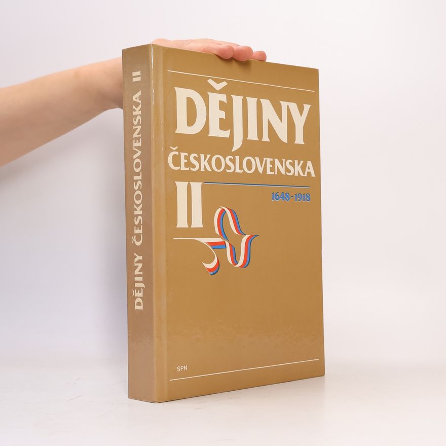 Kolektiv autorů Dejiny Československa II. 1648-1918