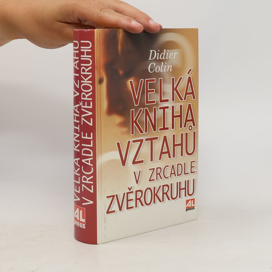 Didier Colin Velká kniha vztahů v zrcadle zvěrokruhu