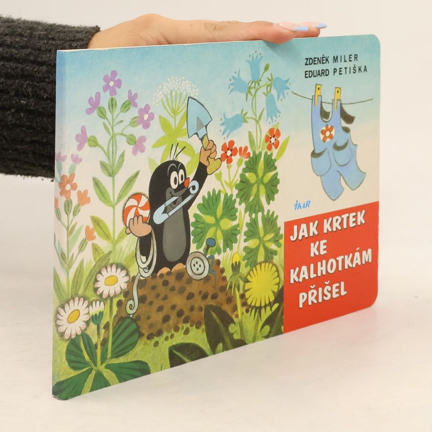 Zdeněk Miler Jak Krtek ke kalhotkám přišel