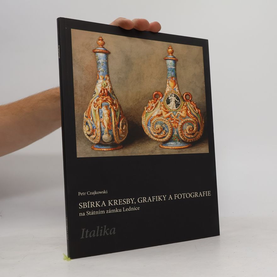 Petr Czajkowski Sbírka kresby, grafiky a fotografie na Státním zámku Lednice