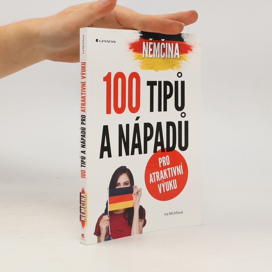 Iva Michňová Němčina - 100 tipů a nápadů pro atraktivní výuku