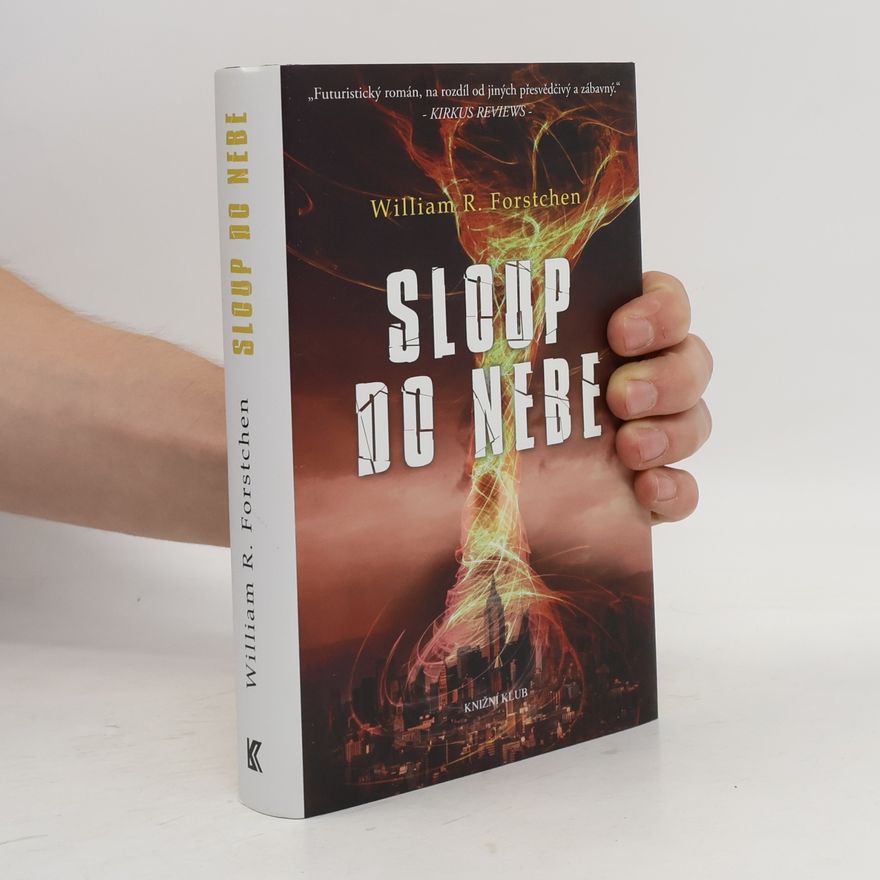 William R. Forstchen Sloup do nebe
