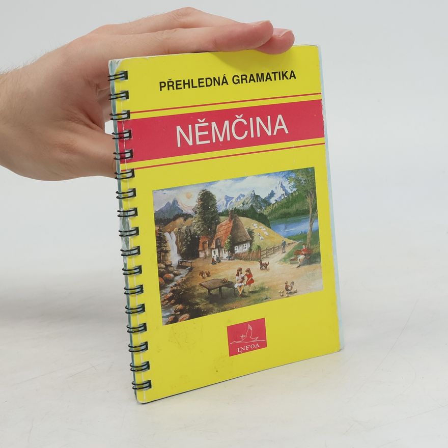 Kurt Lohr Němčina. Přehledná gramatika