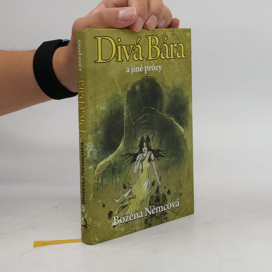 Božena Němcová Divá Bára a jiné prózy