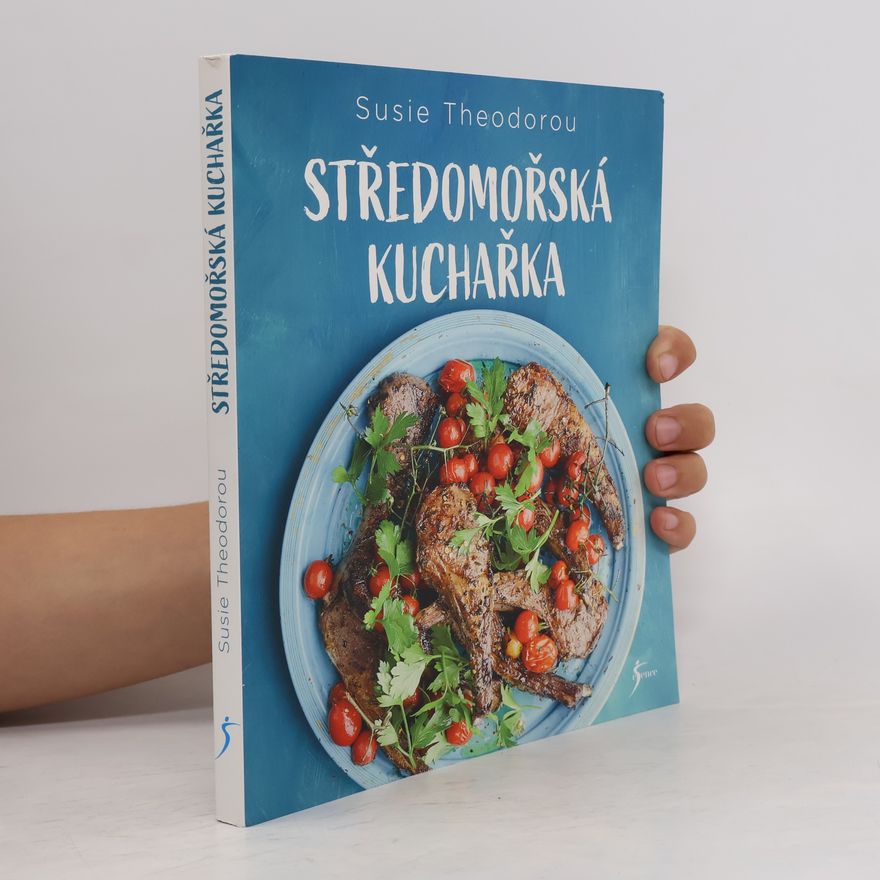 Susie Theodorou Středomořská kuchařka