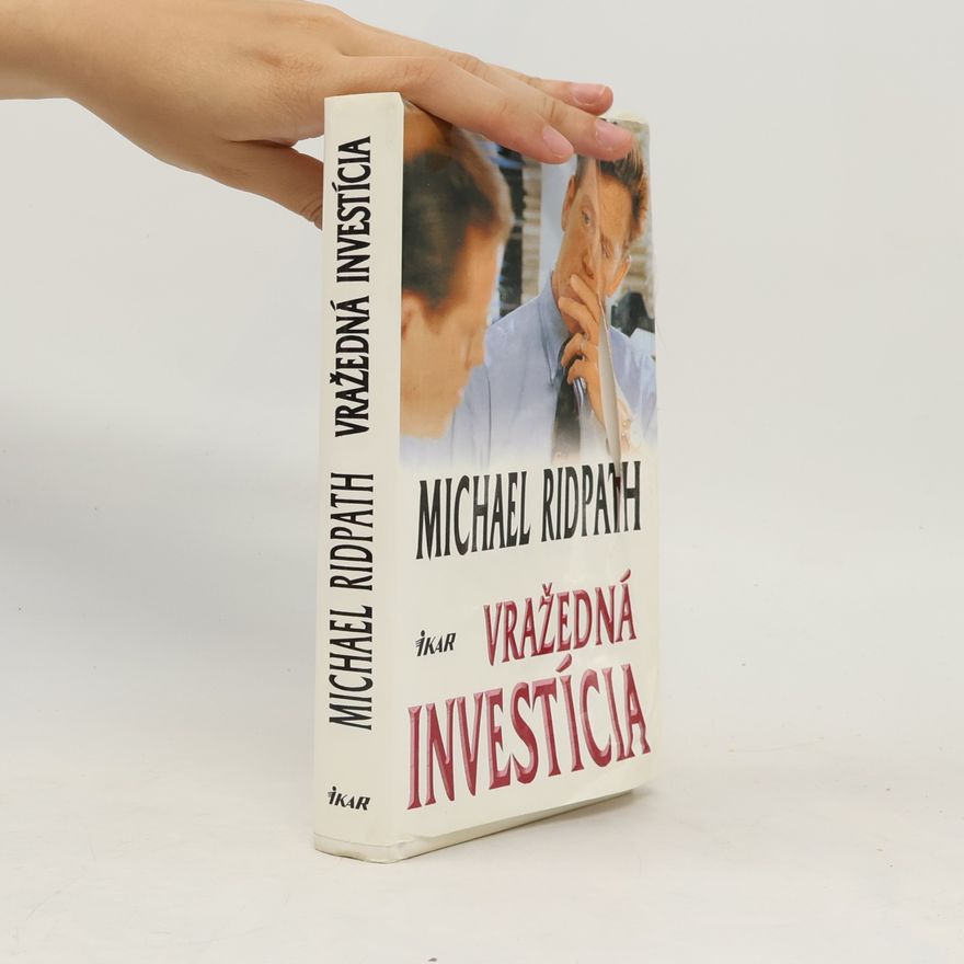 Michael Ridpath Vražedná investícia