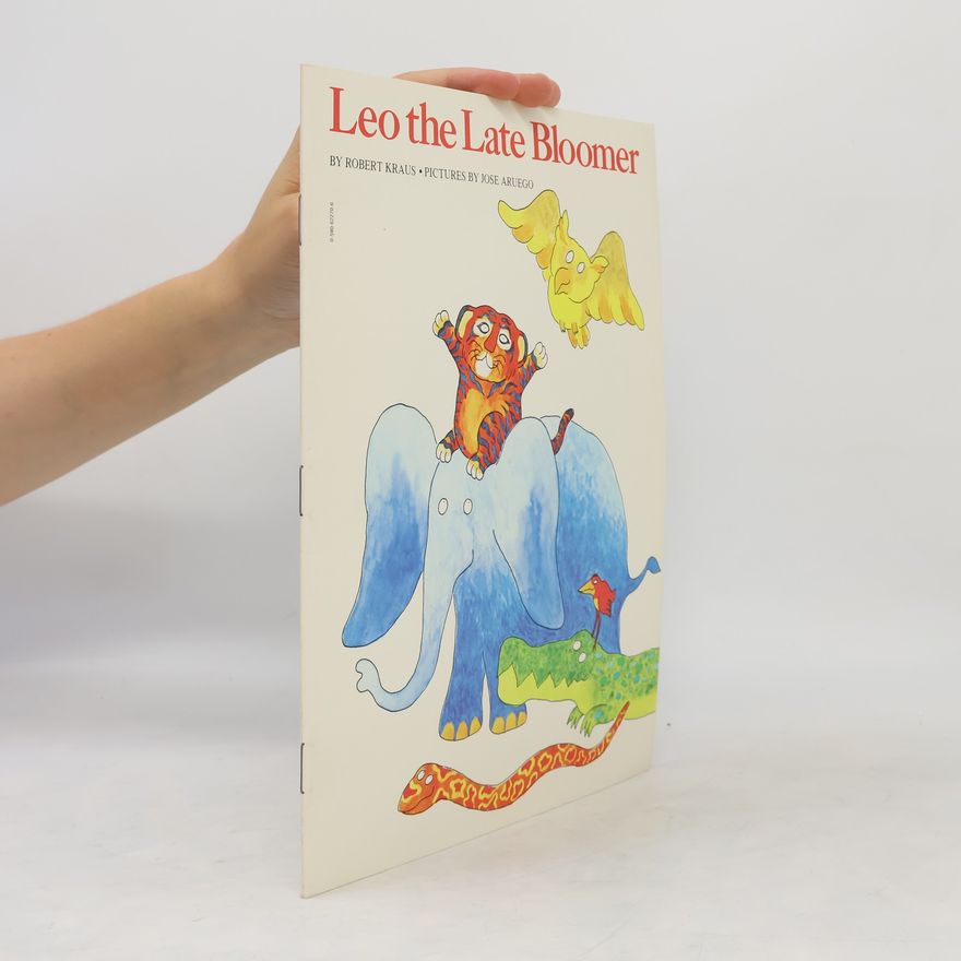 Robert Kraus Leo the Late Bloomer