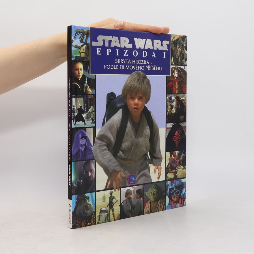 George Lucas Star wars - zpracováno podle filmové předlohy. epizoda I, Skrytá hrozba