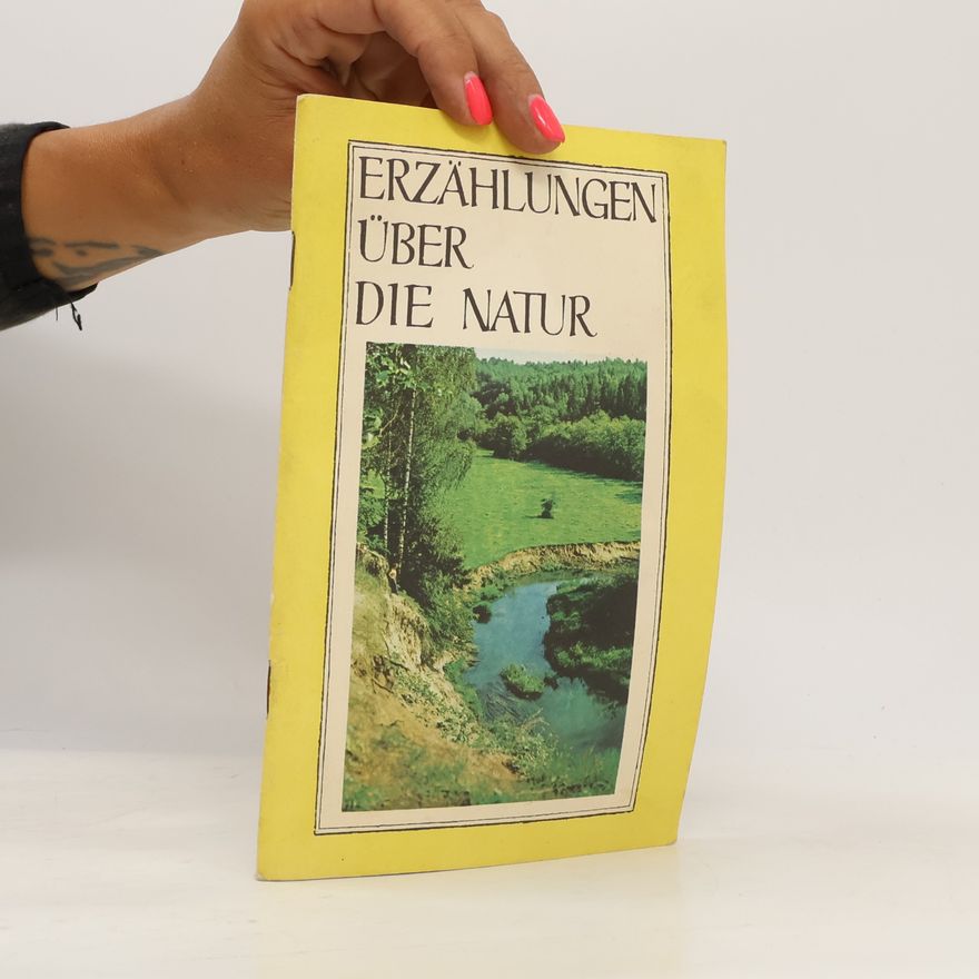 Autorenkollektiv Erzählungen über die Natur