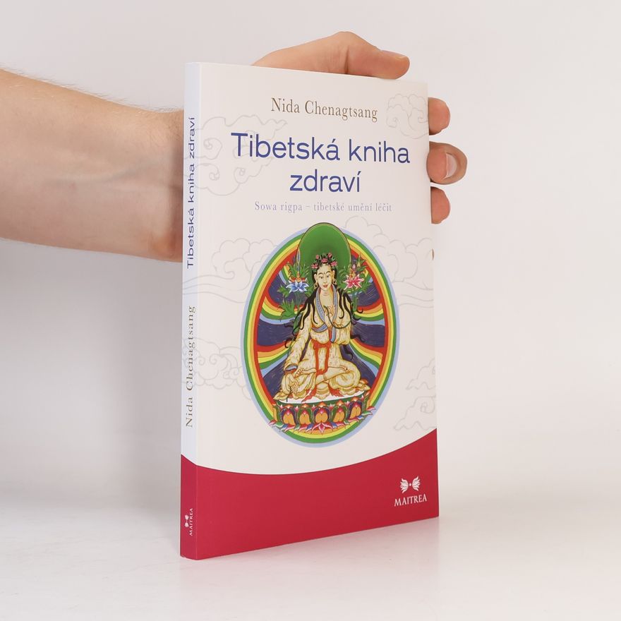 Nida Chenagtsang Tibetská kniha zdraví