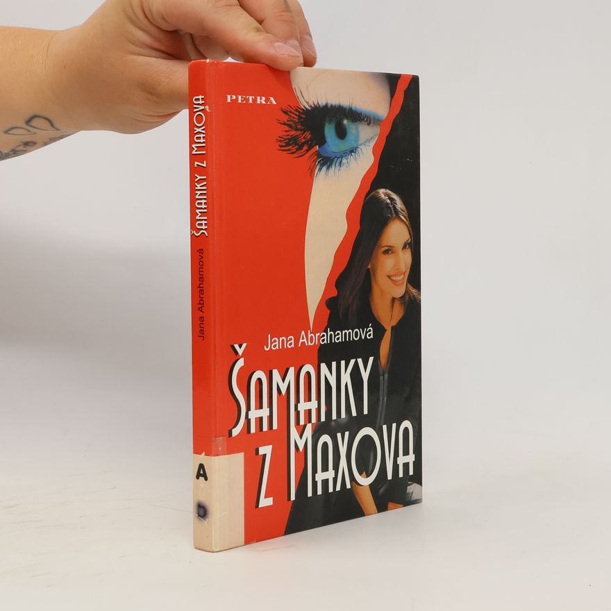 Jana Abrahamová Šamanky z Maxova