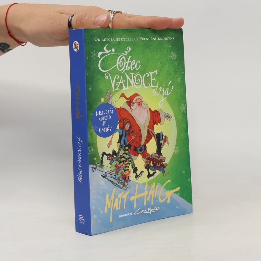 Matt Haig Otec Vánoce a já