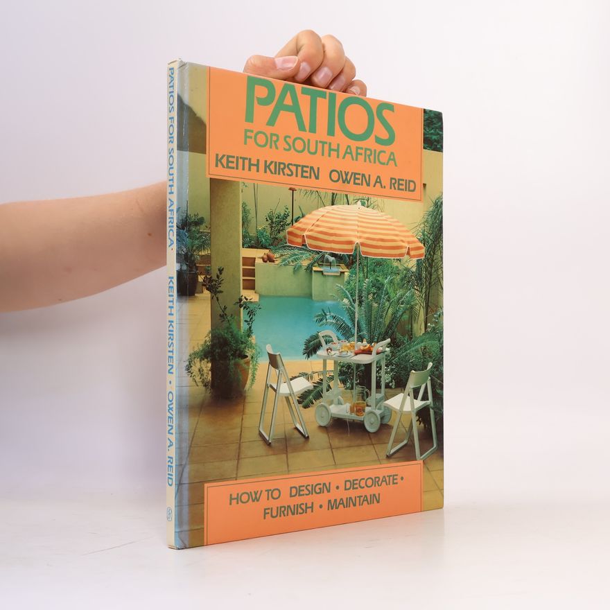 Owen A. Reid Patios for South Africa