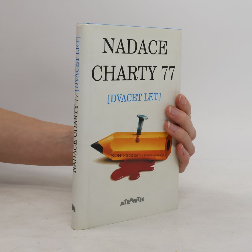 AA.VV. Nadace Charty 77 : (dvacet let)