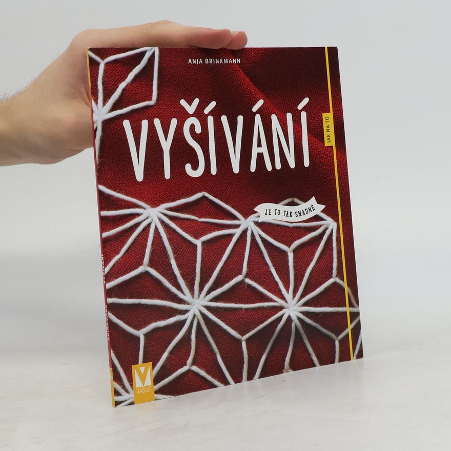 Anja Brinkmann Vyšívání : je to tak snadné