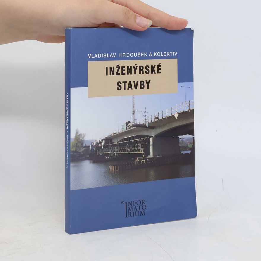 Vladislav Hrdoušek Inženýrské stavby