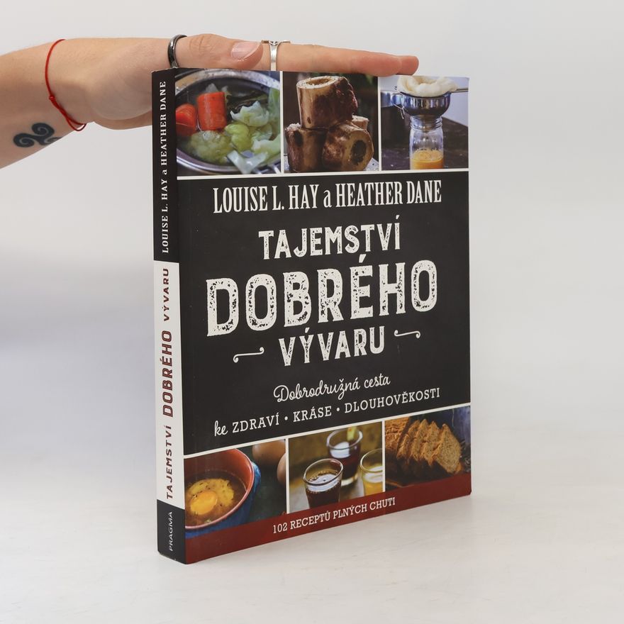 Tereza Grufíková Tajemství dobrého vývaru: Dobrodružná cesta ke zdraví, kráse a dlouhověkosti