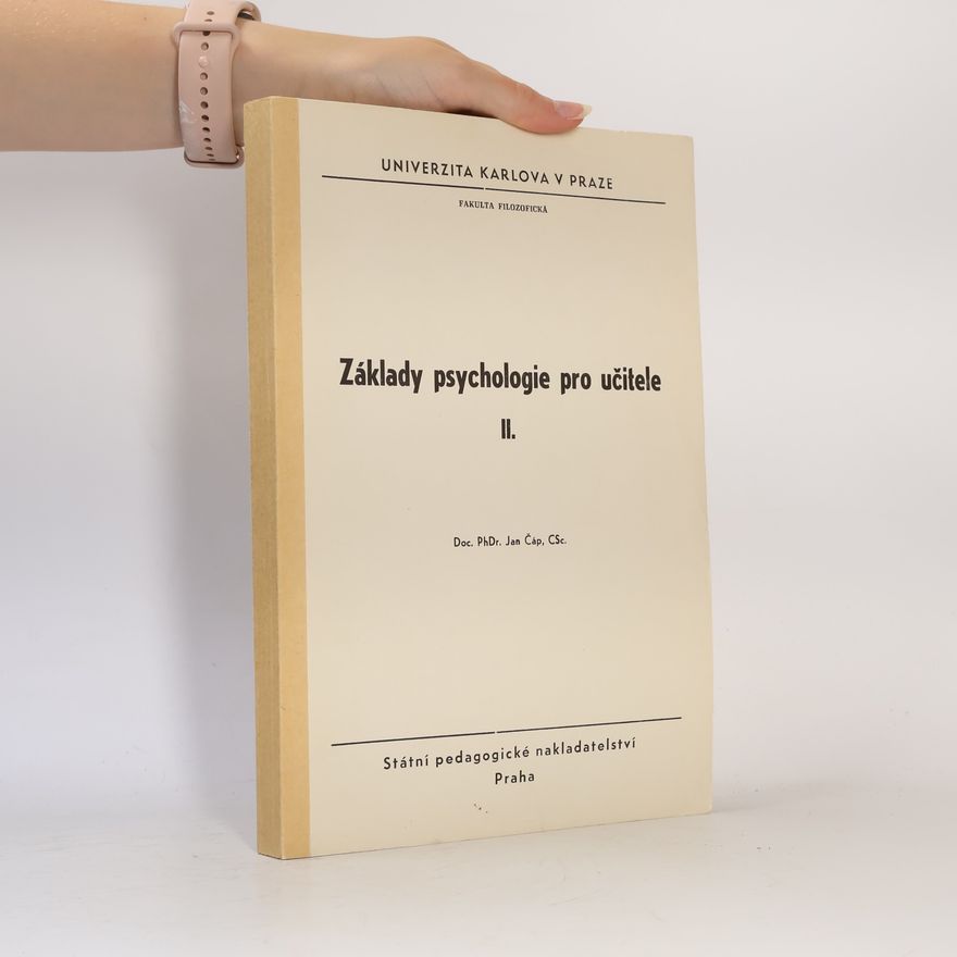 Jan Čáp Základy psychologie pro učitele II.