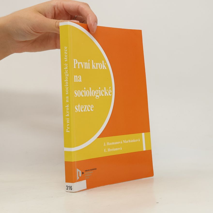 Ema Hrešanová První krok na sociologické stezce