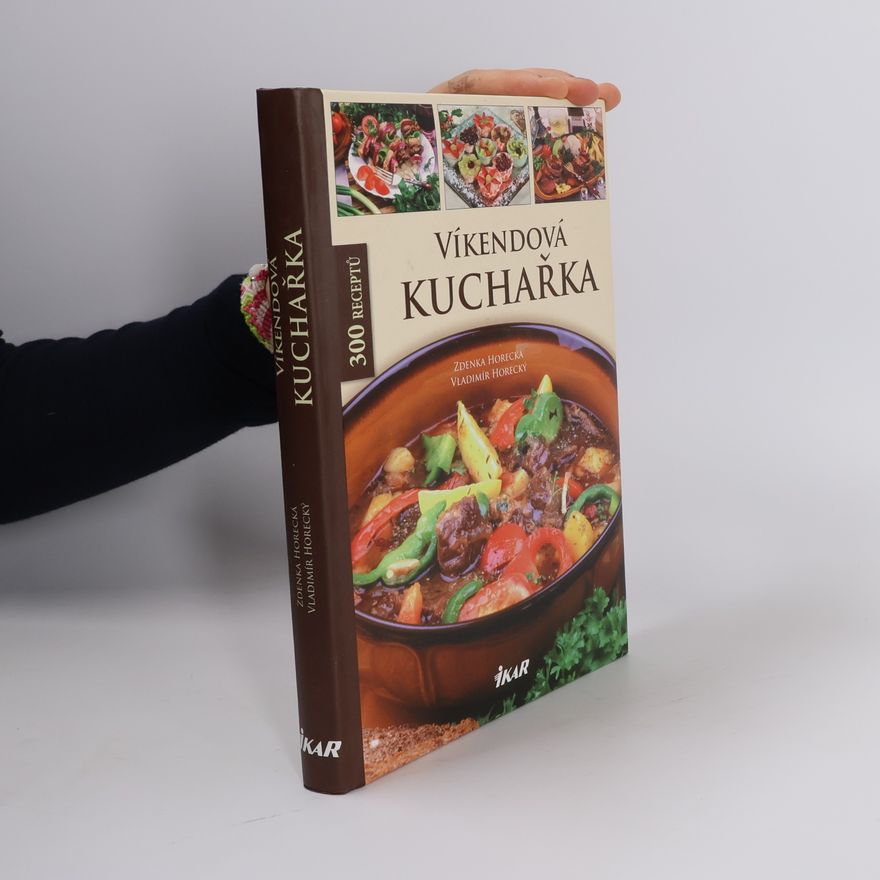 Draha Smutná Víkendová kuchařka : 300 receptů