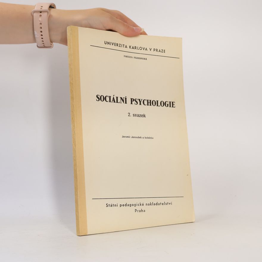 Jaromír Janoušek Sociální psychologie 2