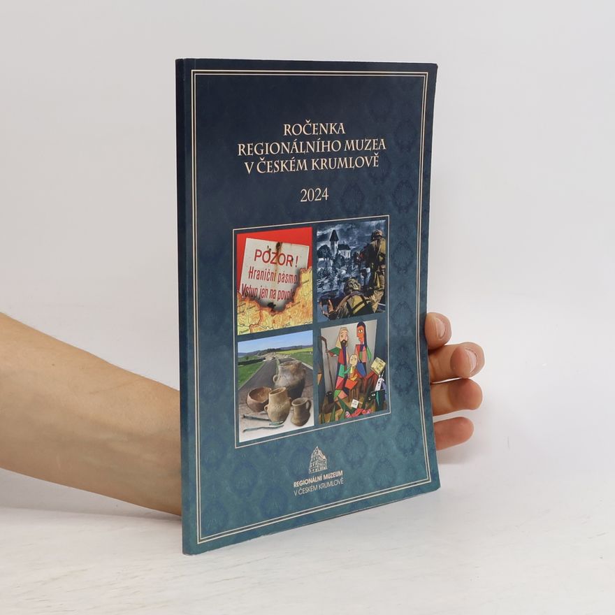 Various authors Ročenka Regionálního muzea v Českém Krumlově 2024