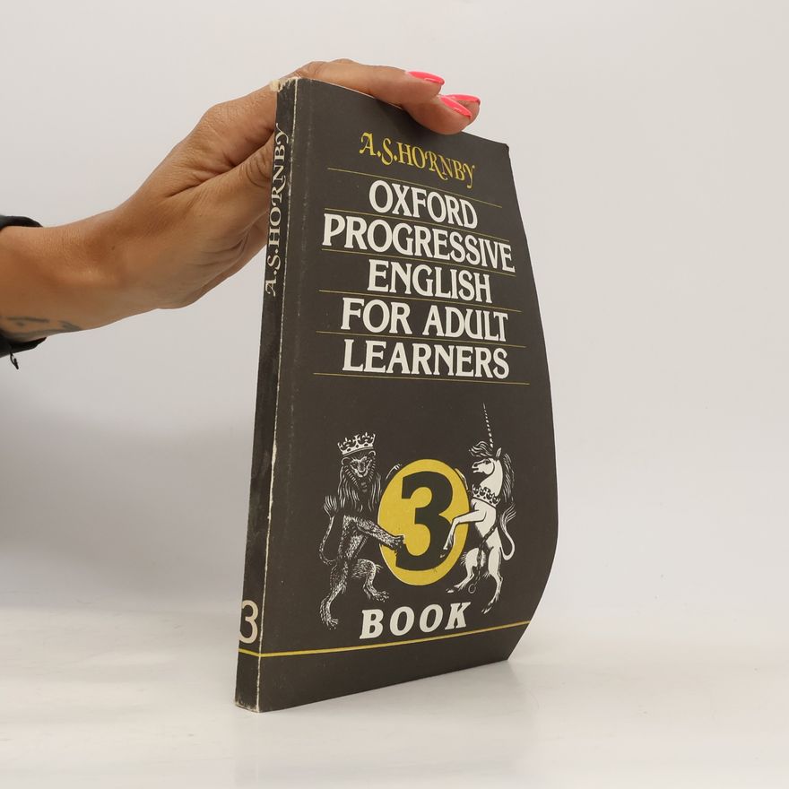 Albert Sydney Hornby Oxford Progressive English for Adult Learners. Book 3