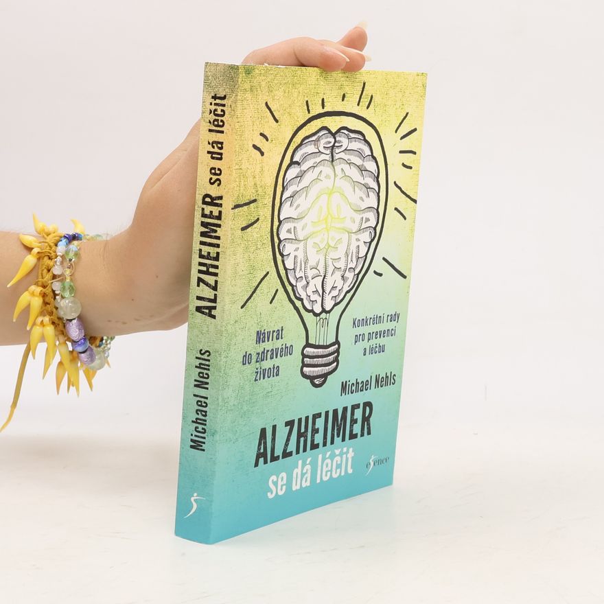 Michael Nehls Alzheimer se dá léčit