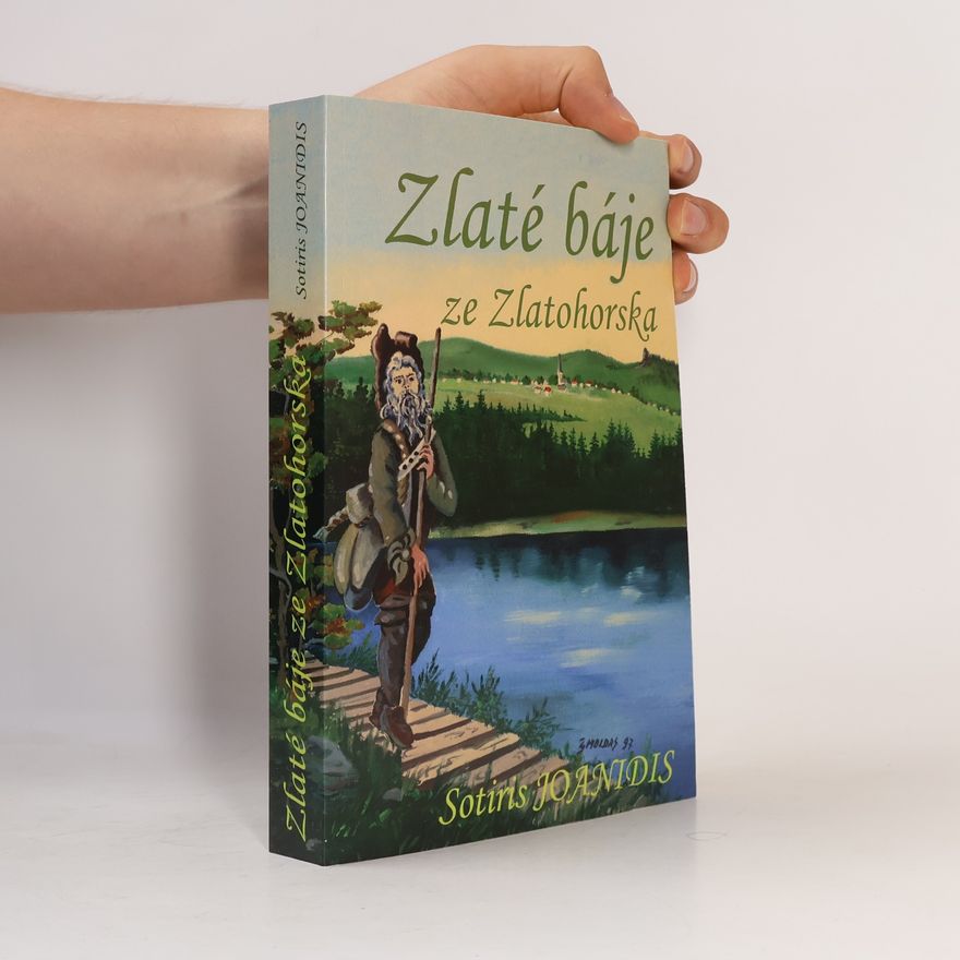 Sotiris Joanidis Zlaté báje ze Zlatohorska