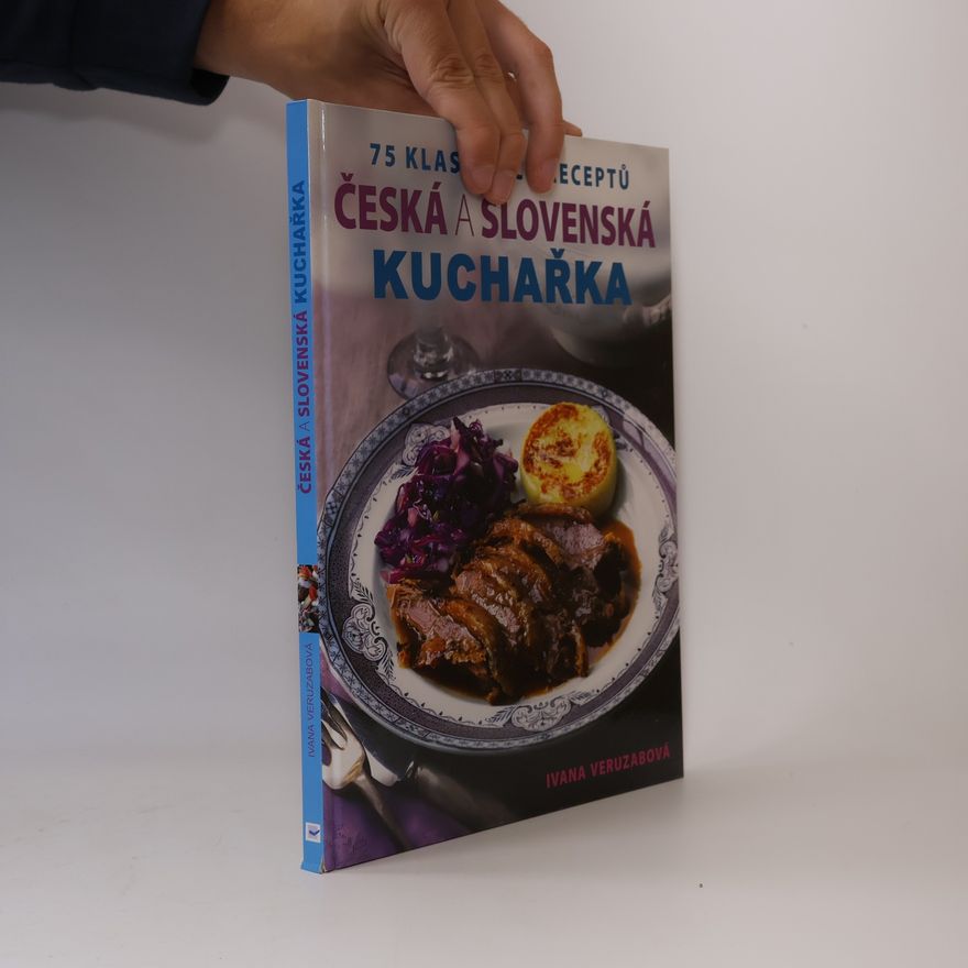 Ivana Veruzabová Česká a slovenská kuchařka