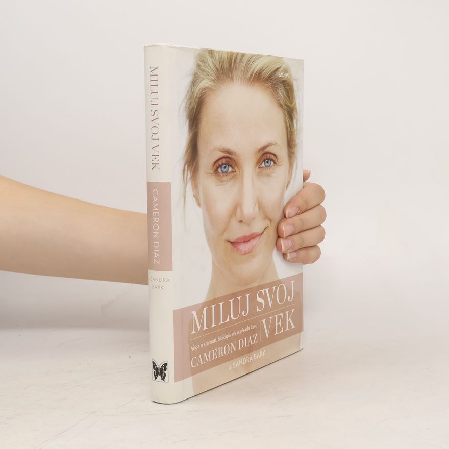Cameron Diaz Miluj svoj vek