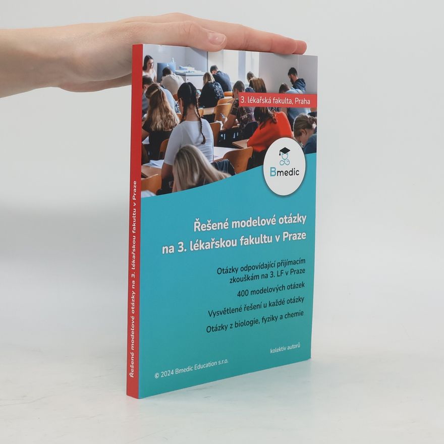 Autorenkollektiv Řešené modelové otázky na 3. lékařskou fakultu v Praze