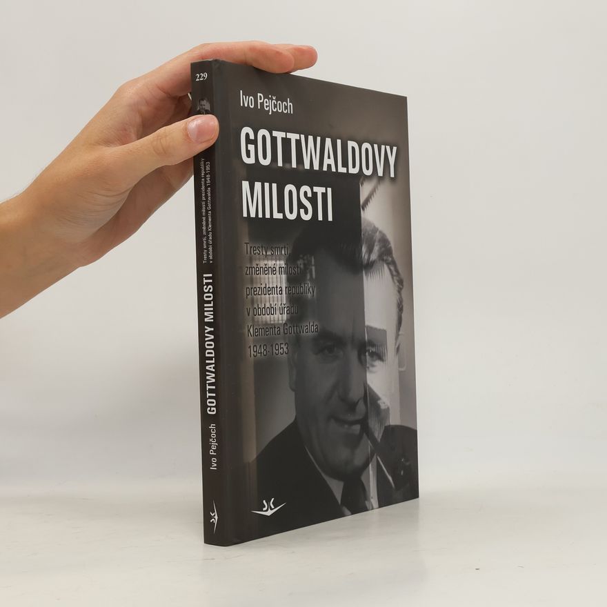 Ivo Pejčoch Gottwaldovy milosti