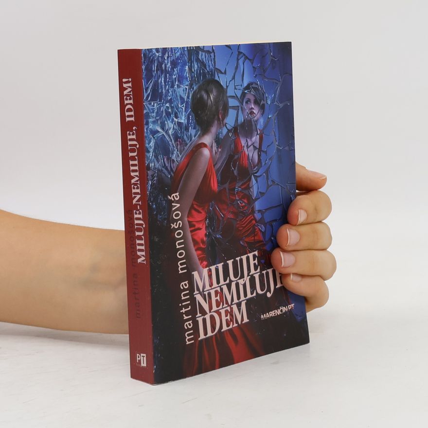 Martina Monošová Miluje nemiluje idem