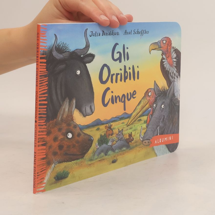 Julia Donaldson Albumini: Gli Orribili Cinque. Ediz. a colori