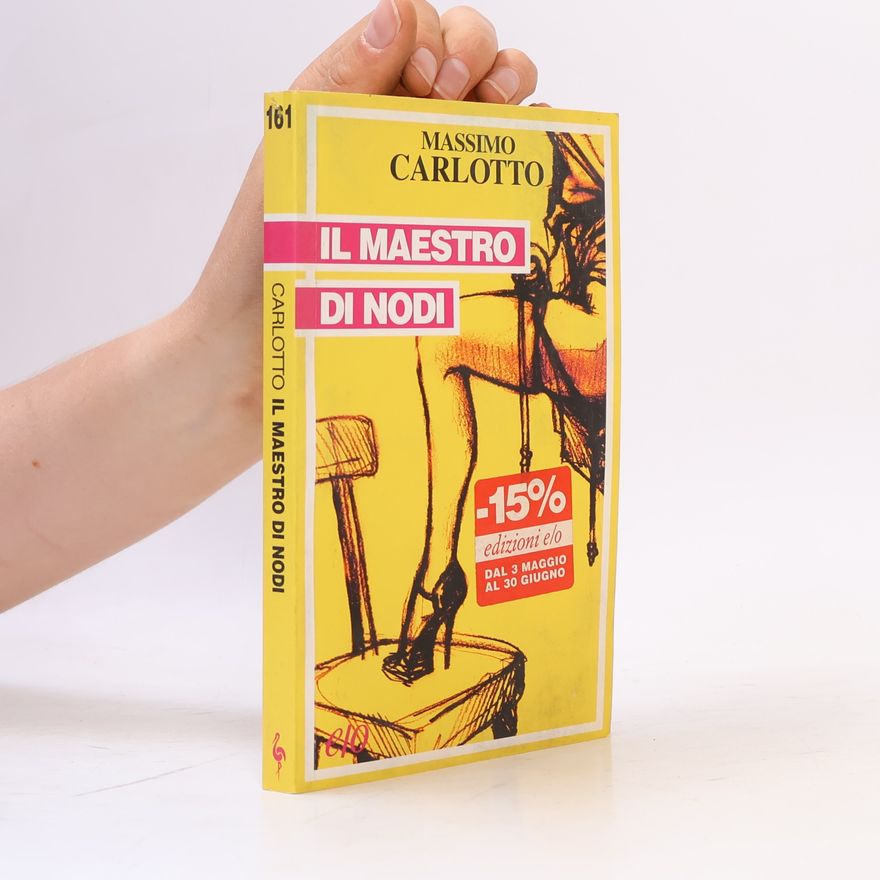 Massimo Carlotto Il maestro di nodi